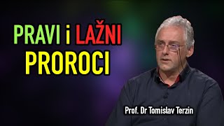 Tomislav Terzin  PRAVI i LAŽNI PROROCI [upl. by Aniv383]