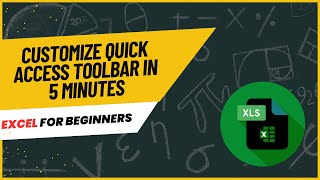 Customize Quick Access Toolbar in 5 Minutes  Excel Course For Beginners [upl. by Ayote725]