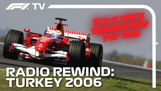 Felipe Massas Maiden Win  Radio Rewind  2006 Turkish Grand Prix [upl. by Constanta]