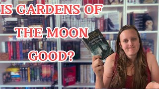 GARDENS OF THE MOON THOUGHTS [upl. by Aehta]