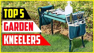 Top 5 Best Garden Kneelers in 2022 [upl. by Dotty]