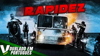 RAPIDEZ  DUBLAGEM EXCLUSIVA  FILME DE AÇÃO COMPLETO DUBLADO EM PORTUGUÊS [upl. by Eremaj545]