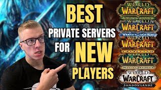 BEST WoW Private Servers for NEW PLAYERS [upl. by Pinkham581]