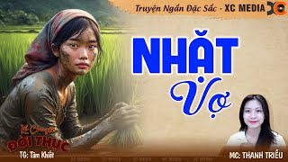 Mới nghe 5 phút đã hứng thú NHẶT VỢ  Kể Chuyện Đêm Khuya  Truyện audio kechuyen [upl. by Eynttirb]