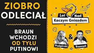 ZIOBRO ODLECIAŁ BRAUN WCHODZI OD TYŁU PUTINOWI PSL I LEWICA POD RĘKĘ Z RYDZYKIEM [upl. by Anev]