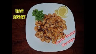 Garlic Butter Prawns Shrimps Quick non spicy recipe [upl. by Nevak773]