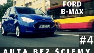 Auta bez ściemy 4  Ford BMax 16 TDCi [upl. by Anawak404]