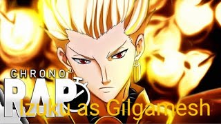 Bnhamha reagindo ao rap do Gilgamesh Chrono0 izuku as Gilgamesh [upl. by Eitsym]