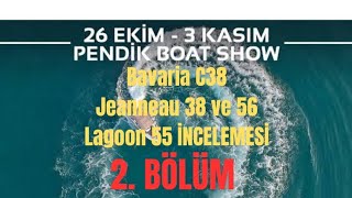 2 BÖLÜM DE 55 LAGOON JEANNEAU YELKENLİ İNCELEME [upl. by Clemens666]