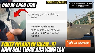 SUKA DUKA KURIR LALAMOVE ❗❗ PAKET HILANG DI JALAN AUTO PANIK  PART 1 [upl. by Nike49]