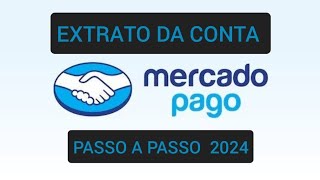 Como tirar extrato Mercado Pago [upl. by Anderegg]