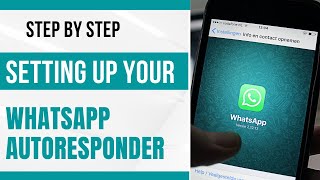 How To Set Up Your Whatsapp Autoresponder [upl. by Emirac534]