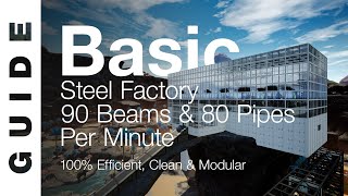 Basic Steel Factory  90 Beams amp 80 Pipes  Minute SATISFACTORY GUIDE [upl. by Enyluqcaj]