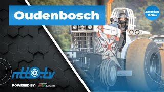 Tractorpulling Oudenbosch Zaterdag  NTTOtv livestream [upl. by Formenti]