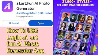 a1 art fun AI Photo Generator App How To Login a1 art fun AI Photo Generator App [upl. by Petuu]