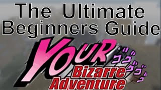 The Ultimate Beginners Guide To YBA [upl. by Naihtsirc]