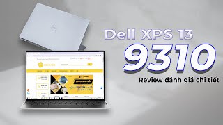 REVIEW ĐÁNH GIÁ DELL XPS 9310 HỒI SINH LẠI SIÊU PHẨM CỦA NĂM 2021 [upl. by Greer641]