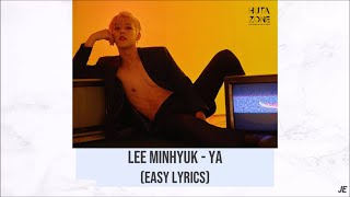 LEE MINHYUK HUTA  YA EASY LYRICS [upl. by Cybill]