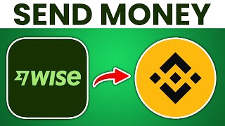 How To SAFELY Send Money From Wise To Binance  Full Tutorial [upl. by Unity507]