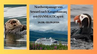 HANSEATIC spirit Nordwestpassage 2024 [upl. by Ahsenahs380]