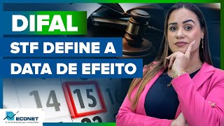 STF DECIDE QUANDO COMEÇA A VALER O RECOLHIMENTO DO DIFAL EM TRANSAÇÕES PARA NÃO CONTRIBUINTE [upl. by Ayalahs964]