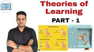 Theories of learning  Trial and Error theory of learning Classical Conditioning theory of learning [upl. by Enail]