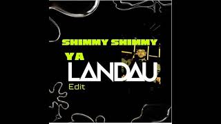 ODB  Shimmy Shimmy Ya  Landau Edit  Free DL [upl. by Lizette27]