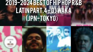 HipHop Mix 2024 and RnB Mix 2024  RampB HipHop Music 2024 vol4  DJ WAKA [upl. by Noiroc]