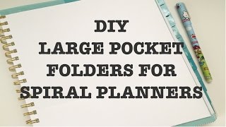 PLANNER HACK DIY Large Pocket Folder for Spiral Bound Planners [upl. by Wollis]