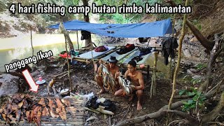 petualangan fishing camp di hutan rimba kalimantan yang masih asri ikan melimpah [upl. by Noelle543]