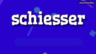 SCHIESSER  HOW TO PRONOUNCE IT [upl. by Enelrahc]