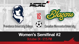 Providence University College vs Canadian Mennonite University  MCAC 2024 Womens Semifinal 2 [upl. by Tice334]