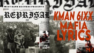 Kman 6ixx  Mafia Lyrics [upl. by Oulman]