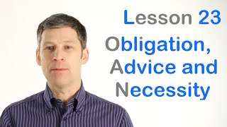 Obligation Advice and Necessity [upl. by Doraj]