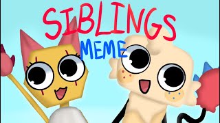 Siblings Meme  Goob and Scraps  Dandy’s World [upl. by Kabab169]