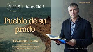 Devocional diario 1008 por el p𝖺𝗌𝗍𝗈𝗋 José Manuel Sierra [upl. by Adala610]