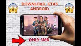 Download GTA 5 Android 3mb  link in descriptiononly 3mb offical fully working 2018 [upl. by Ahseer]