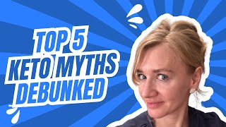 Top 5 Keto Myths DEBUNKED  What They DON’T Tell You About Keto [upl. by Jobie]