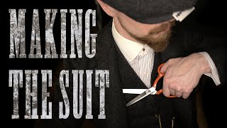 Sewing A Peaky Blinders Suit  The Shelby Style Revisited [upl. by Hayman]