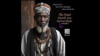 The Point Smooth Jazz Internet Radio 040324 [upl. by Gordan]