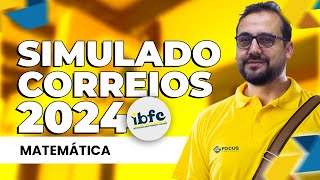 SIMULADO CORREIOS 2024  MATEMÁTICA  BANCA IBFC [upl. by Lrak]