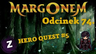 Hero Quest dla paladyna  Etap 5 OZDB 42  Margonem 74 [upl. by Ninaj]