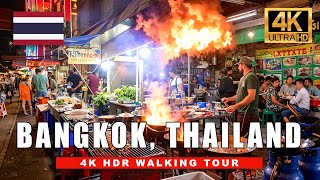 Bangkok Thailand Walking Tour  Best Night Markets amp Street Food  4K HDR 60fps [upl. by Eiggep374]