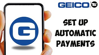 How to Set Up Geico Automatic Payments 2024 [upl. by Ahsirhcal482]