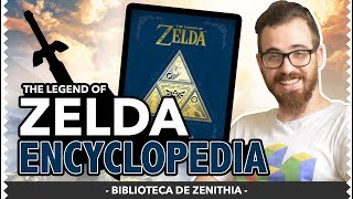 ZELDA ENCYCLOPEDIA  Enciclopedia Hyliana  Biblioteca de Zenithia  Review Español [upl. by Ynnavoj]