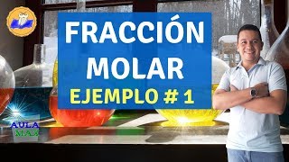 Fracción molar Ejemplo 1 Soluciones [upl. by Fritzie]