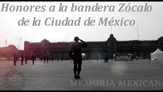 Ceremonia de Honores a la bandera en el Zócalo de la Ciudad de México [upl. by Laumas425]