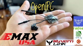 Introducing OpenIPC EMAX Wyvern AIO [upl. by Junius889]