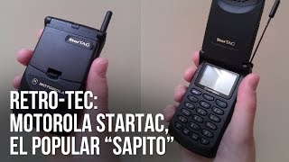 RetroTEC Motorola StarTAC el popular quotsapitoquot [upl. by Lorain]