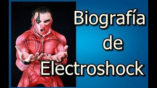 Biografía de Electroshock [upl. by Leerzej]